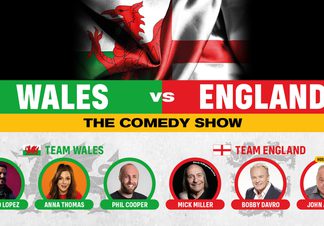 Wales and England flags feature with Ignacio Lopez, Anna Thomas, Phil Cooper, Mick Miller, Bobby Davro and John Archer below.