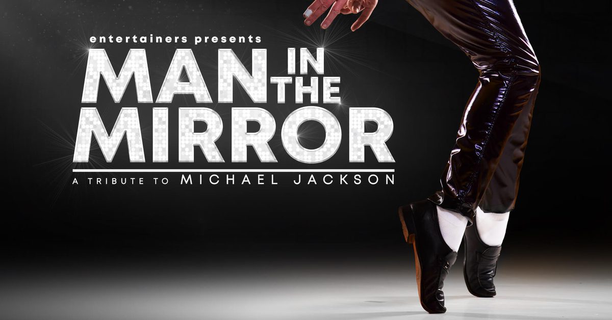 Man in the Mirror (Michael Jackson tribute)